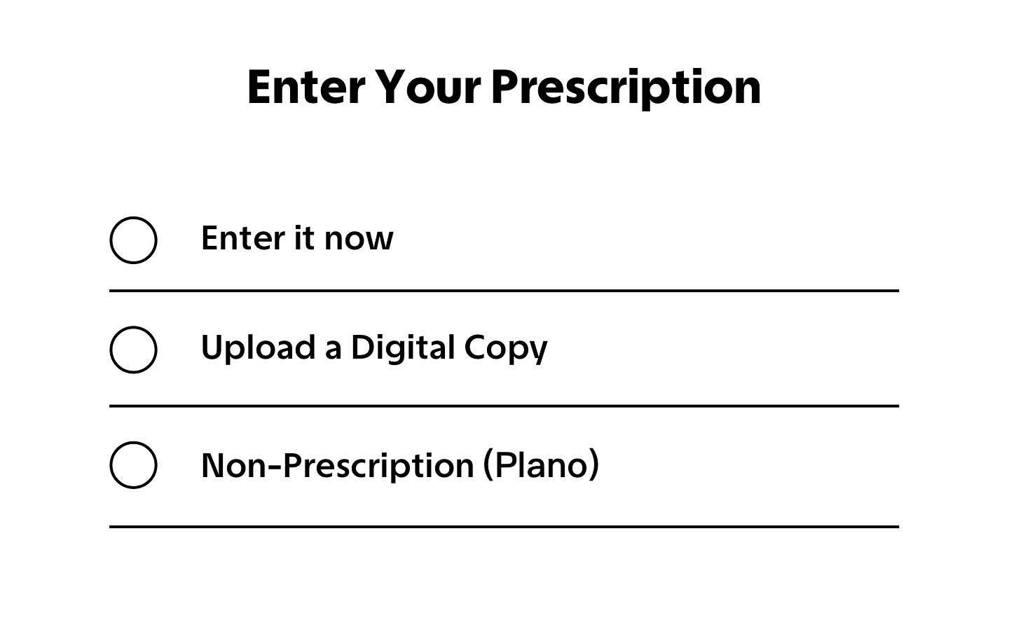Be sure to enter your prescription when customizing your glasses.