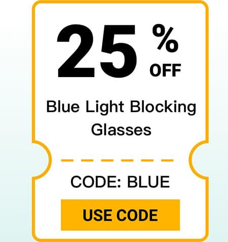 25% Off on Blue Light Glasses