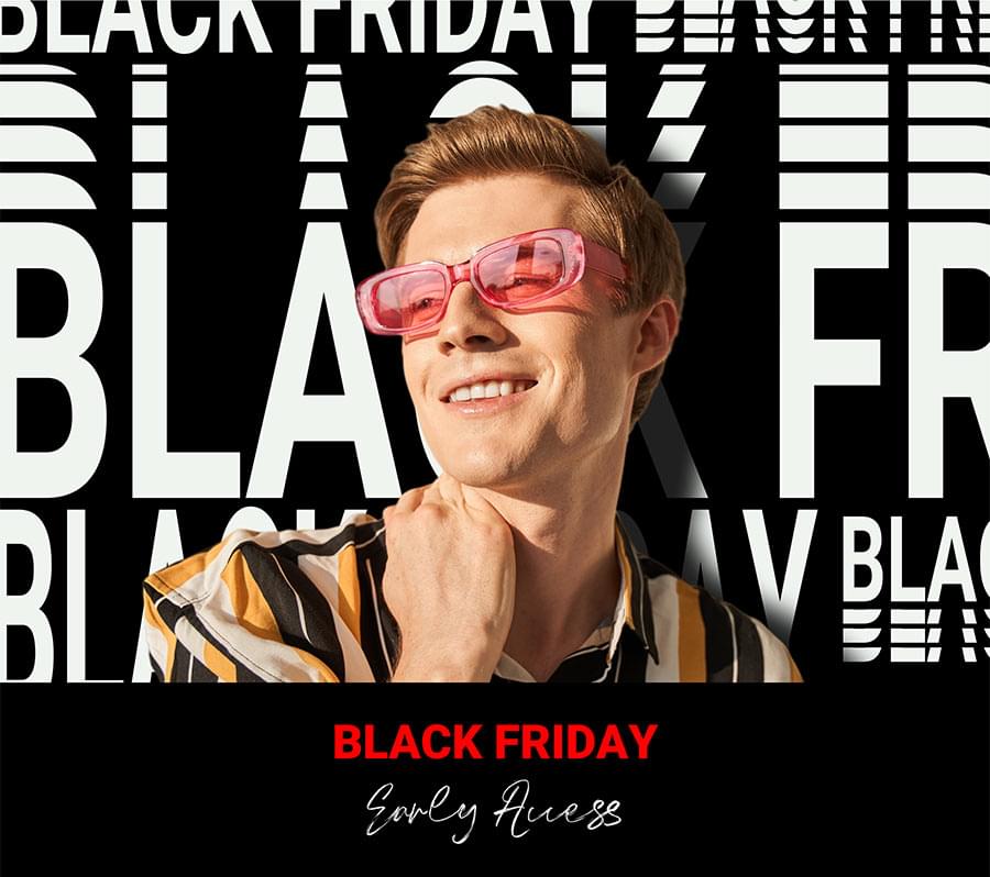 Black Friday Early Access