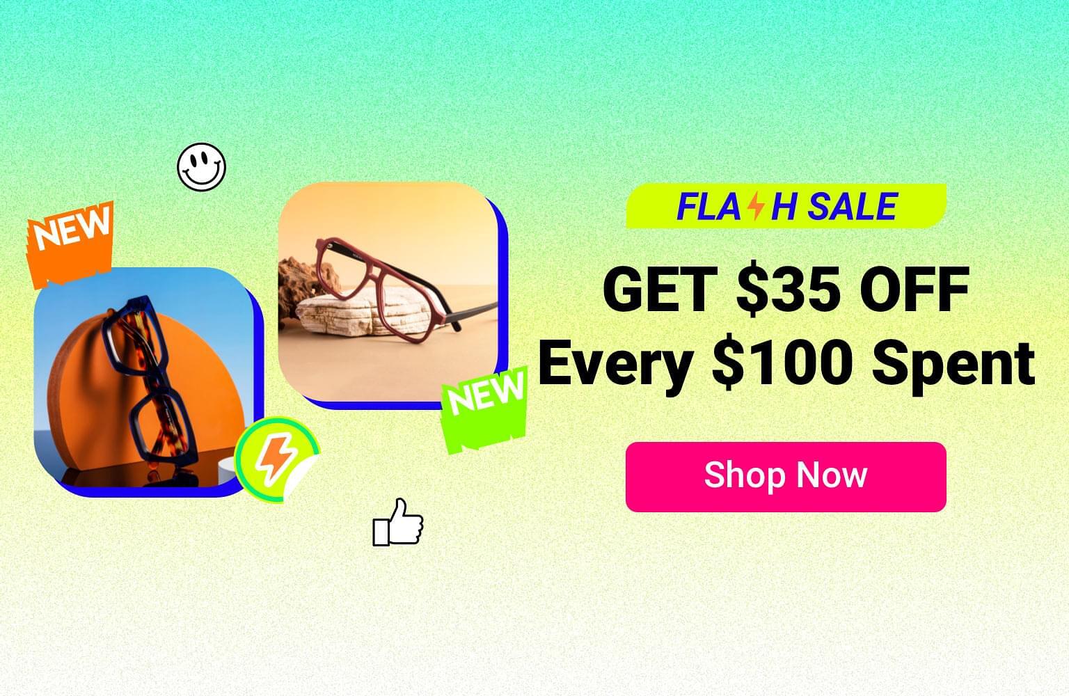 Flash Sale: $35 Off Every $100 Spent