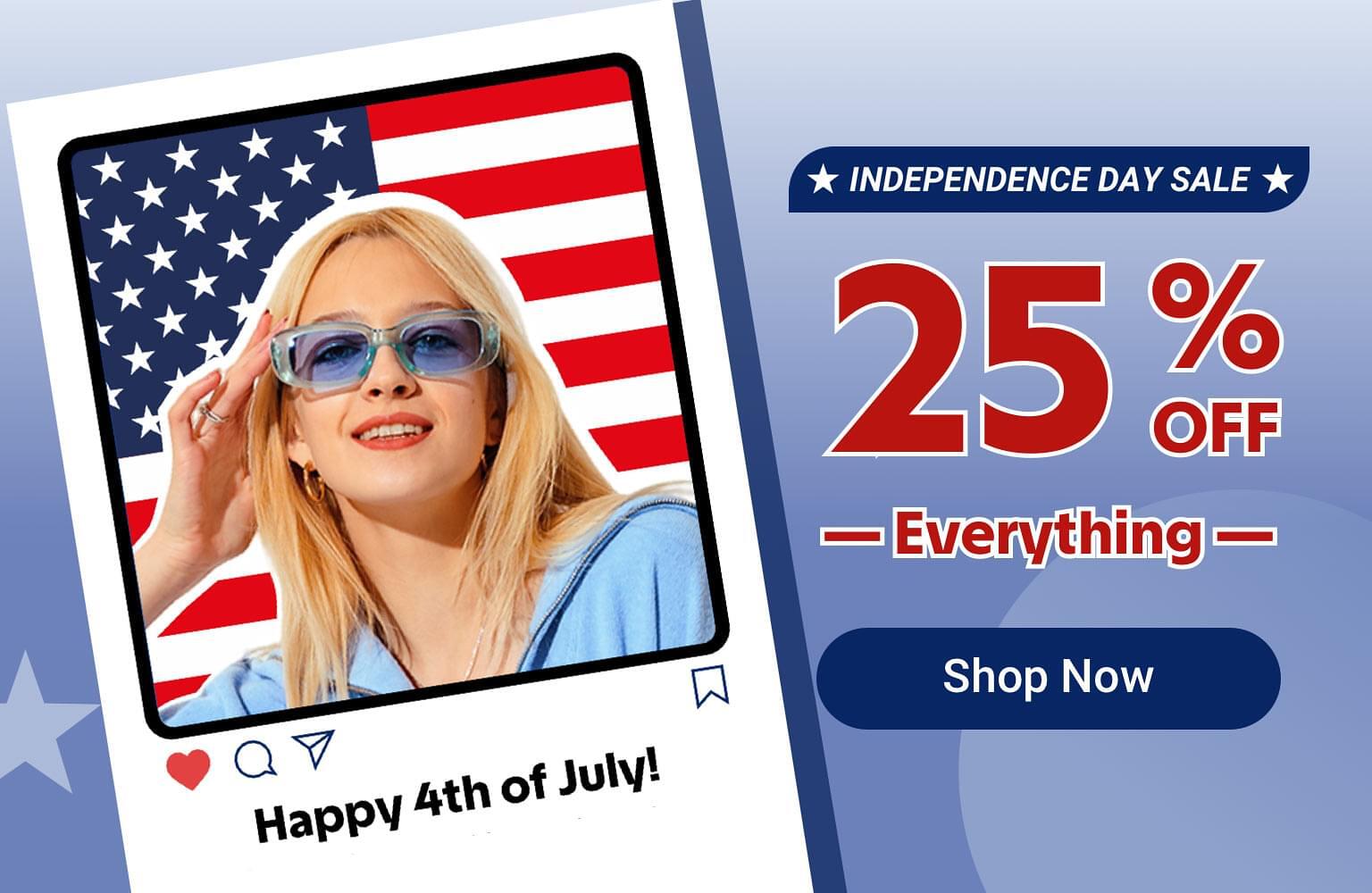 Independence Day Sale: 25% Off Everything