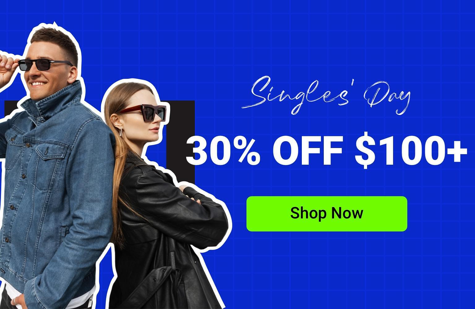 Singles' Day Sale: 30% Off Orders Over $100