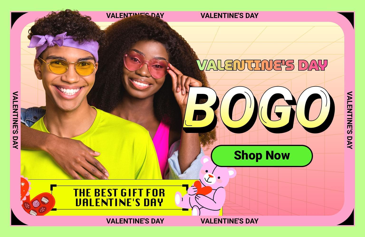 Valentine's Day Sale: Buy One, Get One FREE