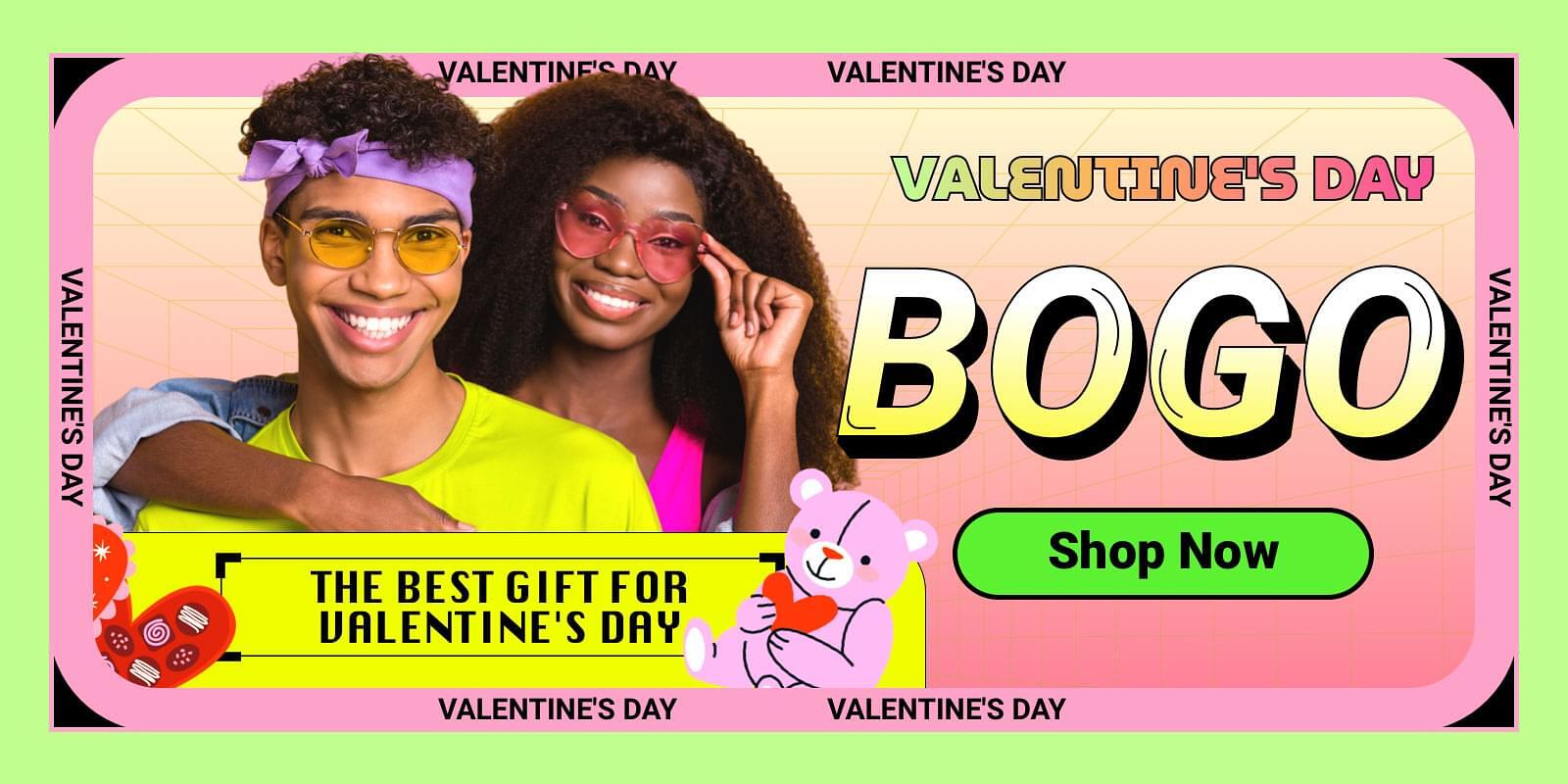 Valentine's Day Sale: Buy 1 Get 1 Free