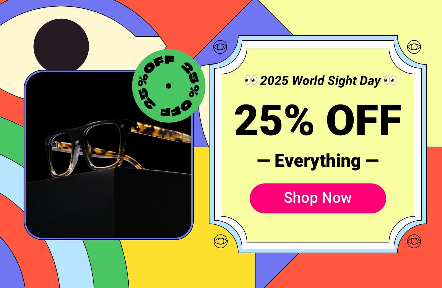 World Sight Day Sale: 25% Off Everything